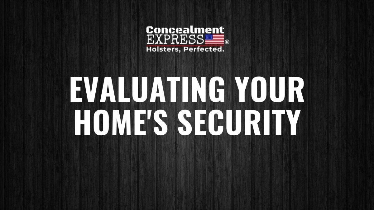 Evaluating Your Home's Security - RoundedGear.com