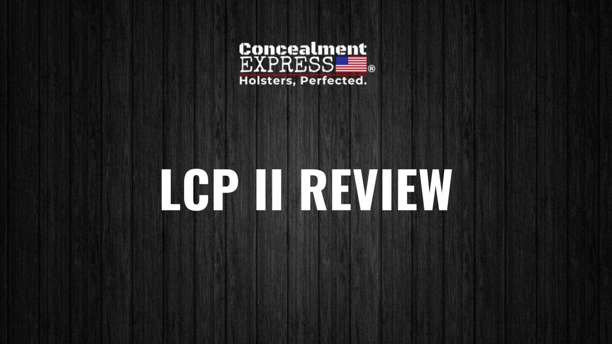 LCP II Review - RoundedGear.com