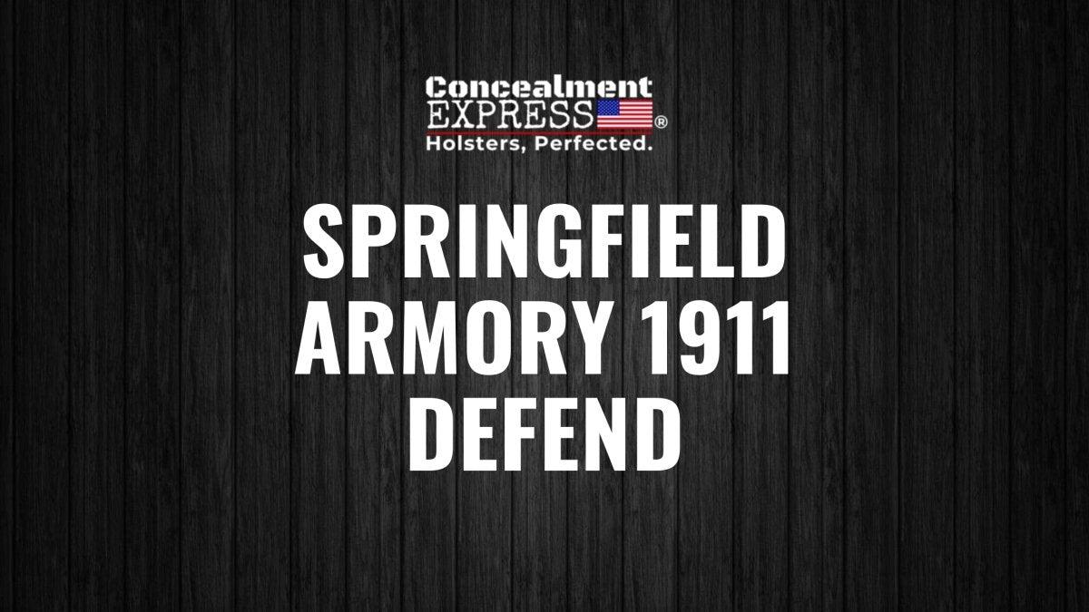 Springfield Armory 1911 Defend - RoundedGear.com