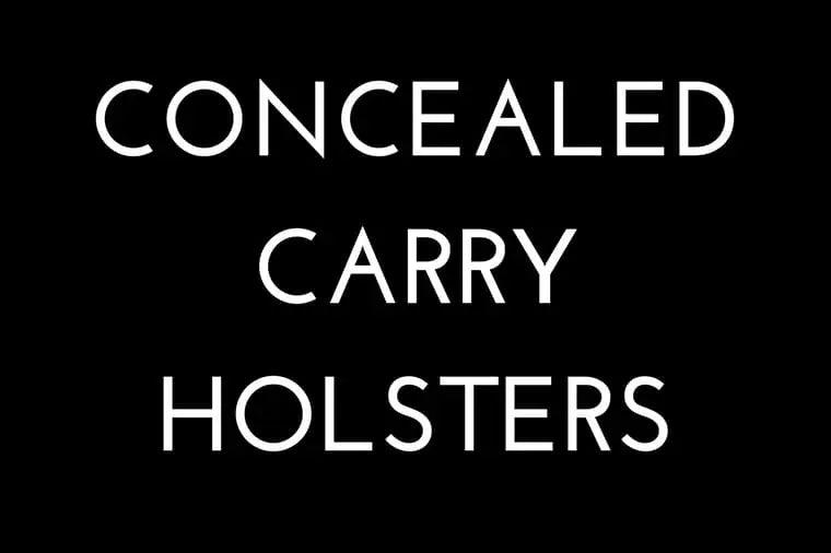 Concealed Carry Holsters