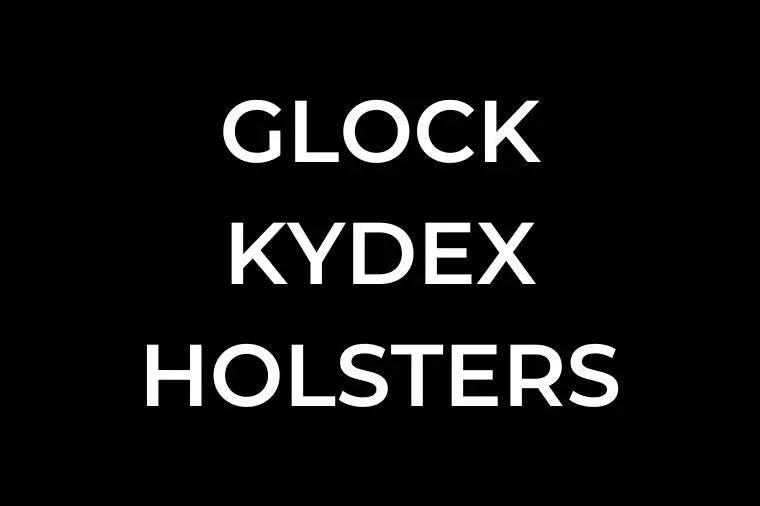 Glock KYDEX Holsters