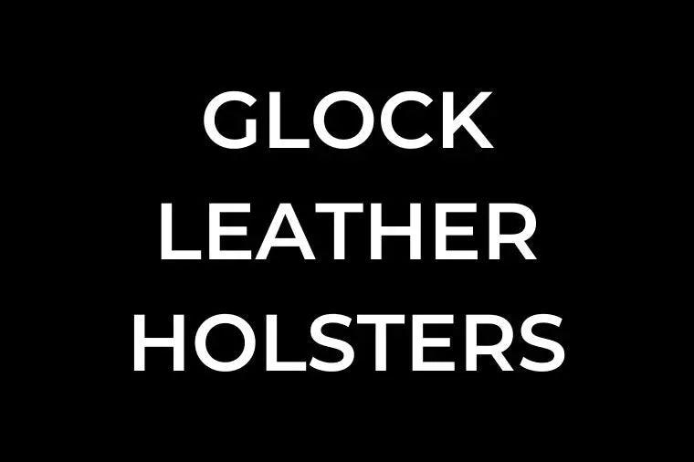 Glock Leather Holsters