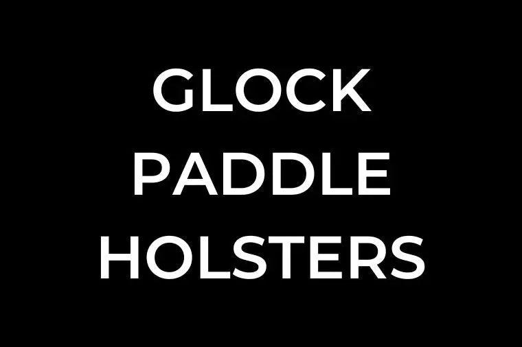 Glock Paddle Holsters