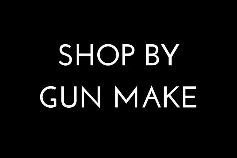 SHOP HOLSTERS BY GUN MAKE