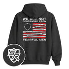 We Are Not Descended From Fearful Men
