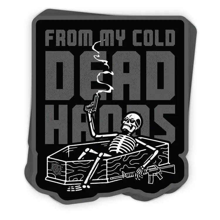 From my Cold Dead Hands - Rounded by Concealment Express