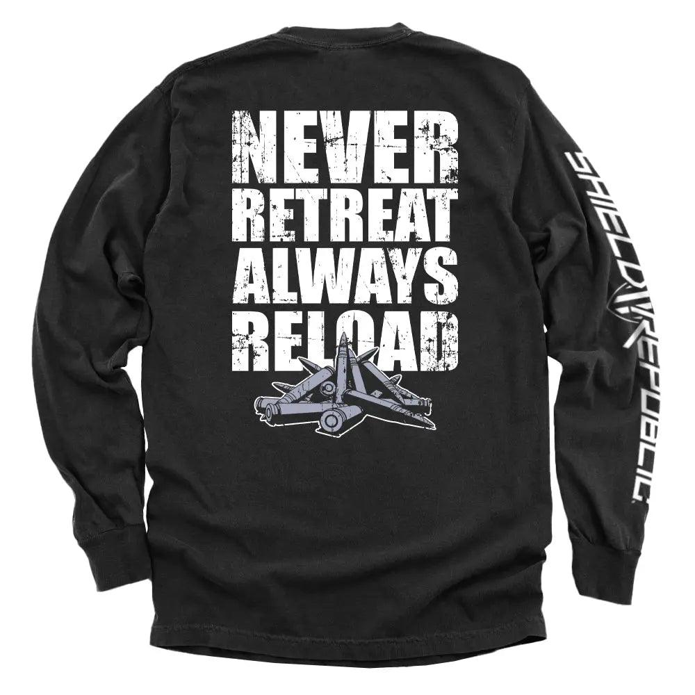 Never Retreat Always Reload - Rounded by Concealment Express