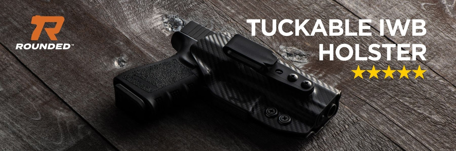 Rounded Gear - KYDEX Holsters, Packs & EDC Gear for Today's Gun Owner